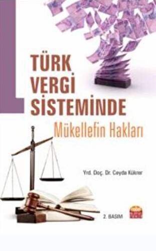 Türk Vergi Sisteminde Mükellef Hakları - 1