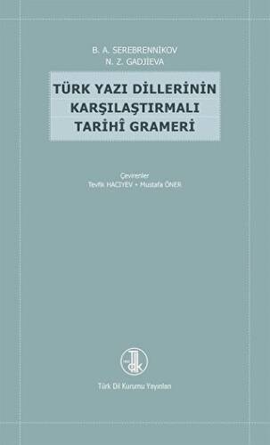 Türk Yazı Dillerinin Karşılaştırmalı Tarihi Grameri - 1