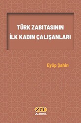 Türk Zabıtasının İlk Kadın Çalışanları - 1