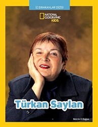 Türkan Saylan - İz Bırakanlar Dizisi - 1