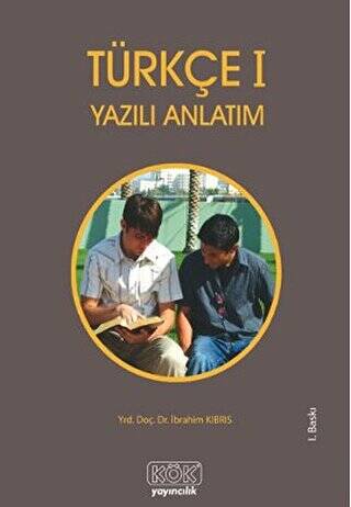 Türkçe 1 Yazılı Anlatım - 1