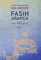 Türkçe Açıklamalarıyla 100 Derste Fasih Arapça 1. Kitap - 1