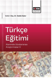 Türkçe Eğitimi Alanında Uluslararası Araştırmalar - 5 - Eğitim Yayınevi - Bilimsel Eserler