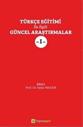 Türkçe Eğitimi İle İlgili Güncel Araştırmalar 1 - 1