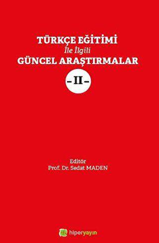 Türkçe Eğitimi İle İlgili Güncel Araştırmalar 2 - 1