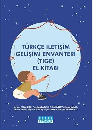 Türkçe İletişim Gelişimi Envanteri TİGE El Kitabı - 1