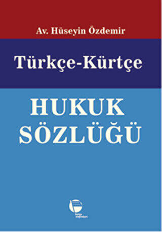Türkçe-Kürtçe Hukuk Sözlüğü - 1