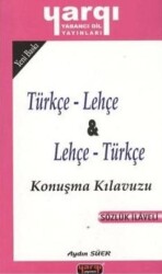 Türkçe - Lehçe ve Lehçe - Türkçe Konuşma Kılavuzu Sözlük İlaveli - Yargı Yayınevi