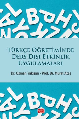 Türkçe Öğretiminde Ders Dışı Etkinlik Uygulamaları - 1