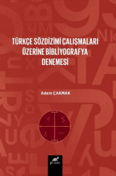 Türkçe Söz Dizim Çalışmaları Üzerine Bir Bibliyografya Denemesi - Paradigma Akademi Yayınları