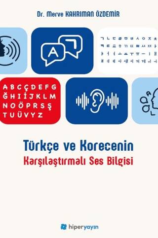Türkçe ve Korecenin Karşılaştırmalı Ses Bilgisi - 1