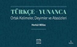 Türkçe - Yunanca Ortak Kelimeler, Deyimler ve Atasözleri - 1
