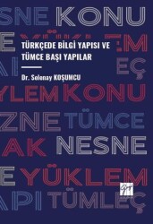 Türkçede Bilgi Yapısı ve Tümce Başı Yapılar - 1