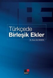 Türkçede Birleşik Ekler - 1