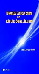 Türkçede Gelecek Zaman ve Kiplik Özellikleri - 1