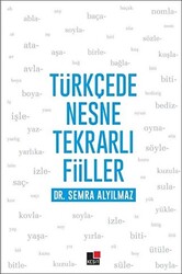 Türkçede Nesne Tekrarlı Fiiller - 1