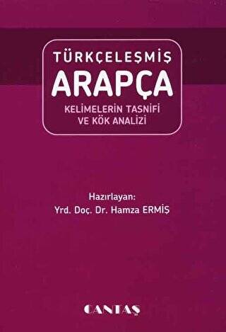 Türkçeleşmiş Arapça Kelimelerin Tasnifi - 1