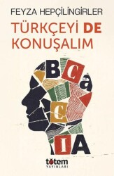 Türkçeyi De Konuşalım - Totem Yayıncılık