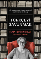 Türkçeyi Savunmak - Delidolu