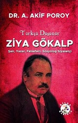 Türkçü Düşünür Ziya Gökalp - Bilge Karınca Yayınları