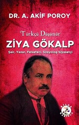 Türkçü Düşünür Ziya Gökalp - 1