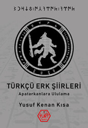 Türkçü Erk Şiirleri - 1