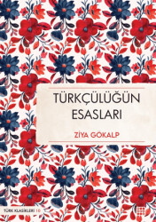 Türkçülüğün Esasları - Dokuz Yayınları