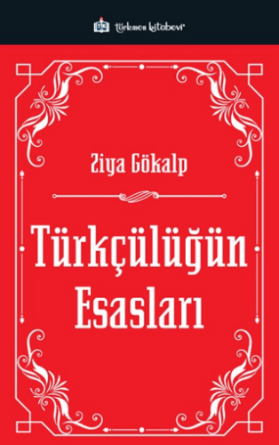 Türkçülüğün Esasları - 1