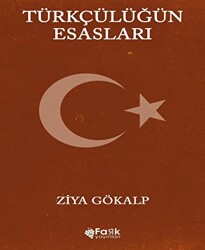 Türkçülüğün Esasları - 1