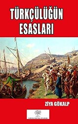 Türkçülüğün Esasları - 1