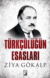 Türkçülüğün Esasları - 1