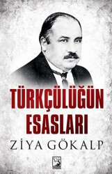 Türkçülüğün Esasları - 1