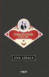Türkçülüğün Esasları Sadeleştirilmiş Metin - 1