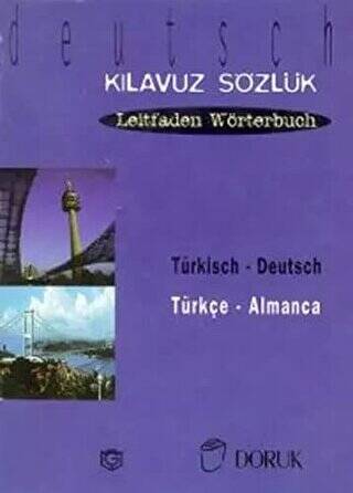 Türkisch - Deutsch - Türkçe Almanca Kılavuz Sözlük - Leitfaden Wörterbuch - 1