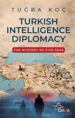 Turkish Intelliegence Diplomacy - 1
