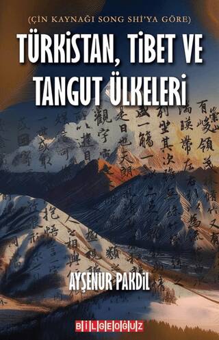 Türkistan, Tibet ve Tangut Ülkeleri - 1