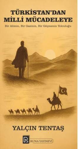 Türkistan’dan Milli Mücadeleye - 1
