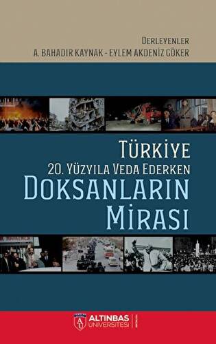 Türkiye 20. Yüzyıla Veda Ederken: Doksanların Mirası - 1