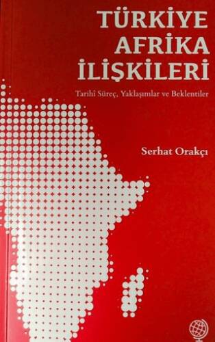 Türkiye Afrika İlişkileri - 1