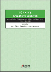 Türkiye Arap Dili ve Edebiyatı - Akademik Çalışmalar Bibliyografyası - 1