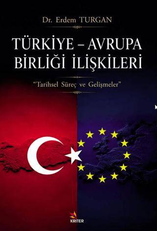 Türkiye – Avrupa Birliği İlişkileri - 1