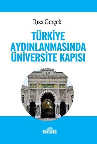 Türkiye Aydınlanmasında Üniversite Kapısı - 1