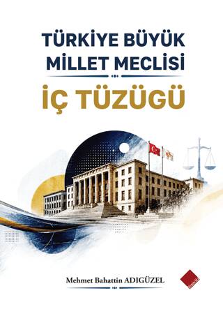 Türkiye Büyük Millet Meclisi İç Tüzüğü - 1