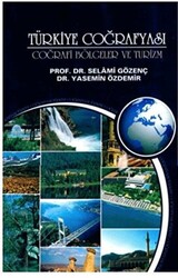 Türkiye Coğrafyası - Türkiye Coğrafi Bölgeler ve Turizm - 1