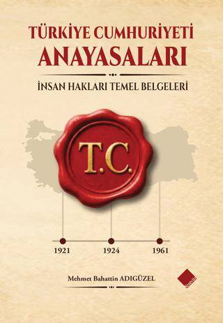 Türkiye Cumhuriyeti Anayasaları - 1