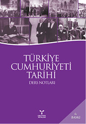 Türkiye Cumhuriyeti Tarihi Ders Notları - 1