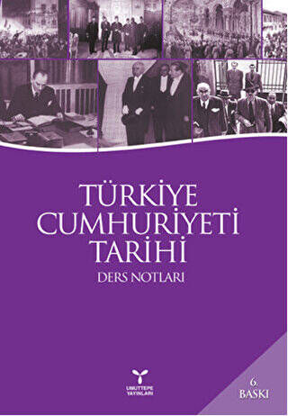 Türkiye Cumhuriyeti Tarihi Ders Notları - 1