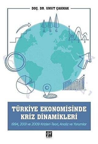 Türkiye Ekonomisinde Kriz Dinamikleri - 1