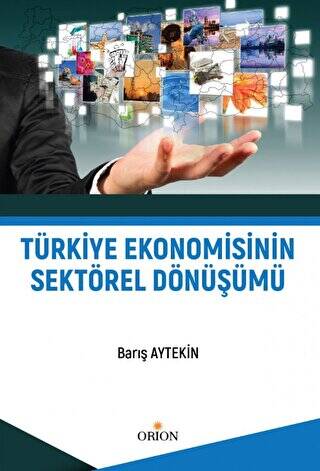 Türkiye Ekonomisinin Sektörel Dönüşümü - 1
