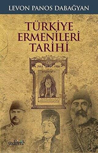 Türkiye Ermenileri Tarihi 1461-1961 - 1